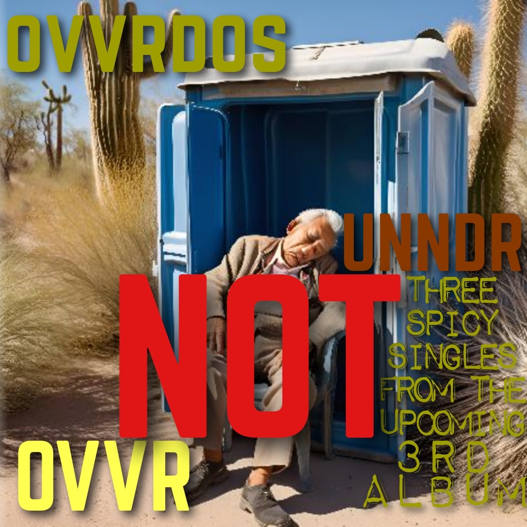 ovvr not unndr