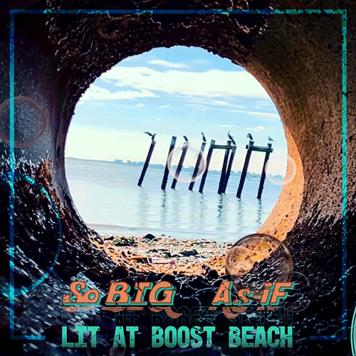 As If: Lit At Boost Beach